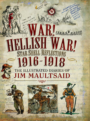 cover image of War! Hellish War! Star Shell Reflections, 1916–1918